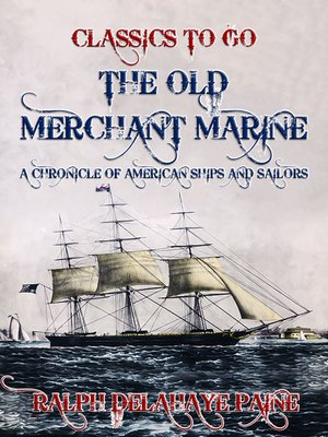 cover image of The Old Merchant Marine
